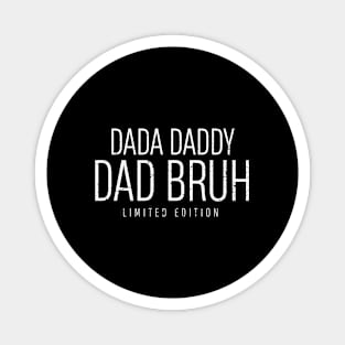 Dada Daddy Dad Bruh Retro Vintage Funny 2023 Fathers Day Magnet